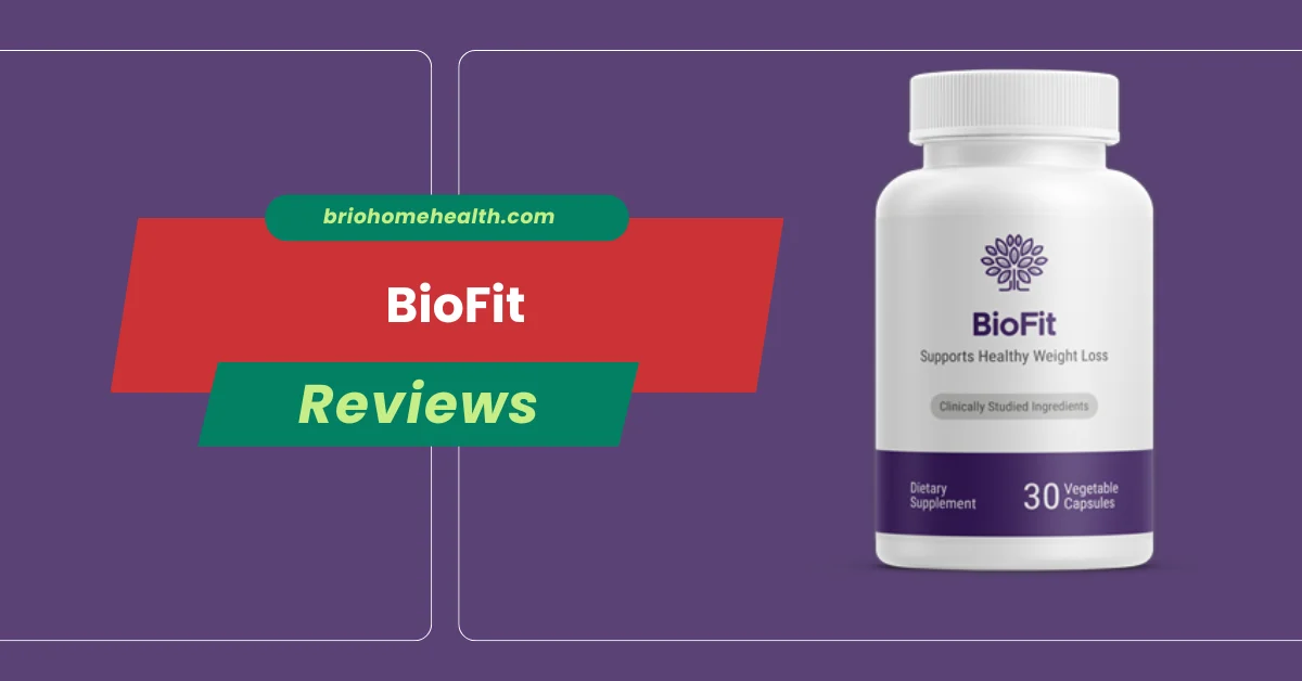 BioFit Reviews